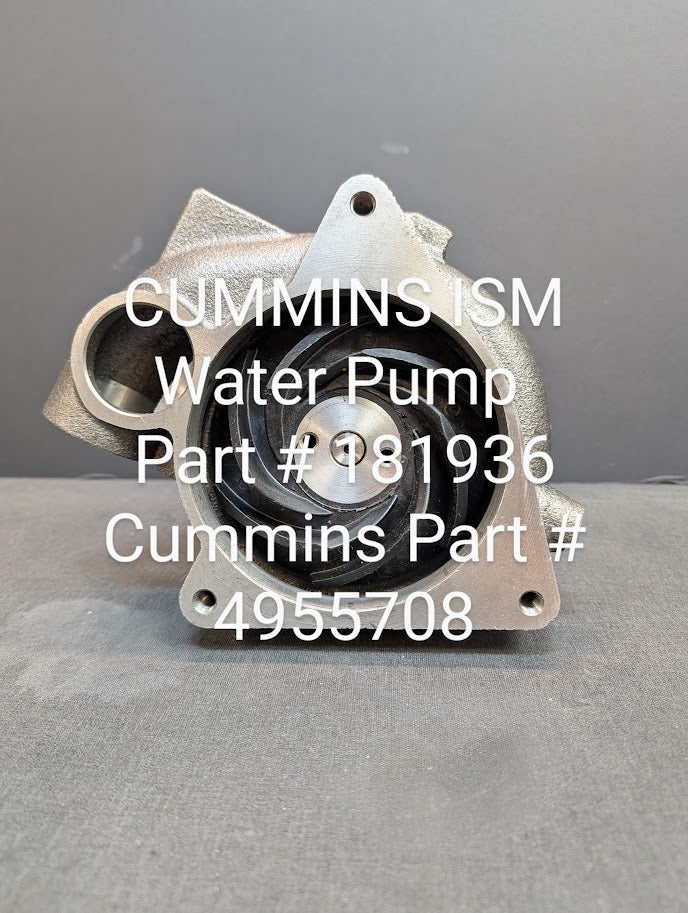 CUMMINS ISM WATER PUMP # 4955708 / 181936
