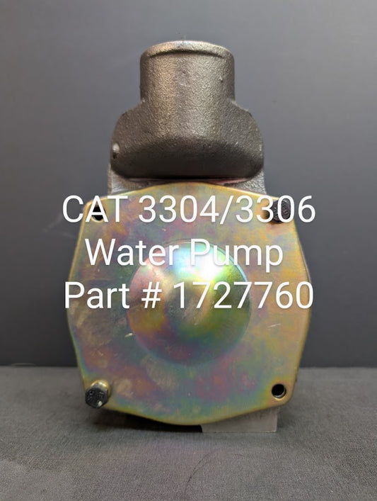 CAT 3304 / 3306 WATER PUMP # 1727760 / 381810E
