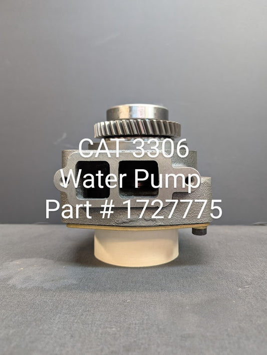 CAT 3306 WATER PUMP # 1727775 / 3522123