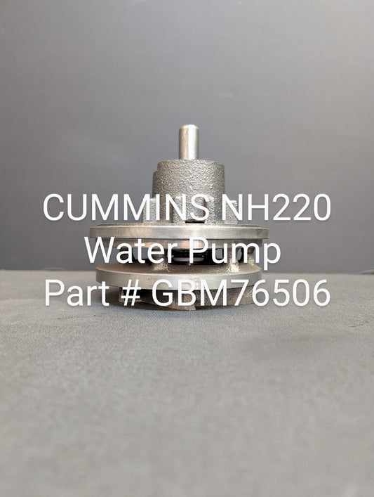 CUMMINS NH220 WATER PUMP # AR61788